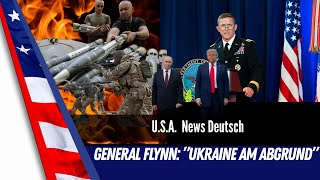 Ukraine am Abgrund – General Flynn warnt vor fataler Entwicklung.