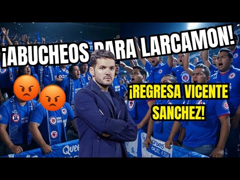 ¡SE CAE TODO EN CRUZ AZUL! LARCAMON EMPATO Y LA AFICION EXPL0T0: "QUEREMOS A VICENTE SANCHEZ!"