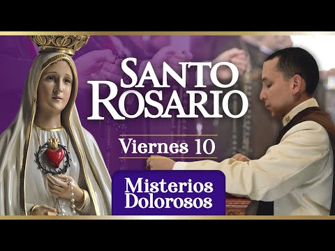 Santo Rosario de los Caballeros de la Virgen, 10 de enero  Misterios Dolorosos