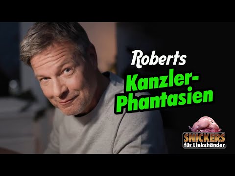 Roberts Kanzler-Phantasien