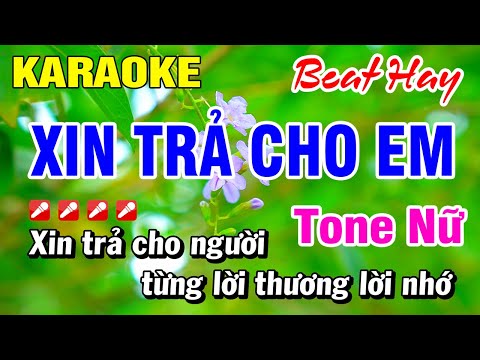 Karaoke Xin Trả Cho Em (Beat Hay) Tone Nữ Nhạc Sống | Hoài Phong Organ