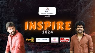 INSPIRE 2024 | Students Cultural Festivals @ MIT Institutions, Musiri