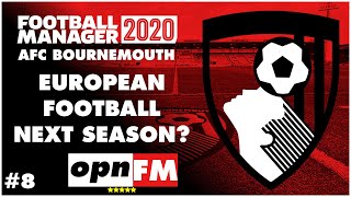 FM20 | EPISODE #8 | END OF SEASON 1 | AFC BOURNEMOUTH | FOOTBALL MANAGER 2020