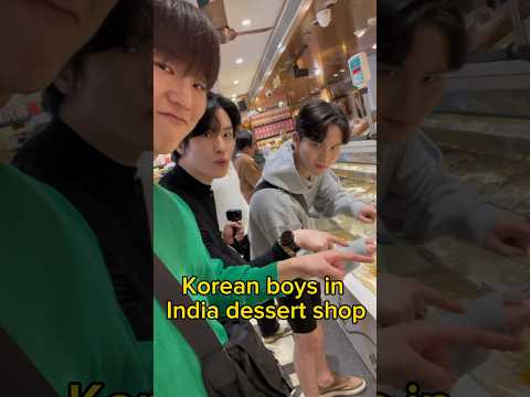 Korean boys like india dessert❤️🇮🇳. #koreandost #india #dessert