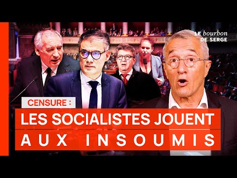 Censure : LES SOCIALISTES JOUENT AUX INSOUMIS