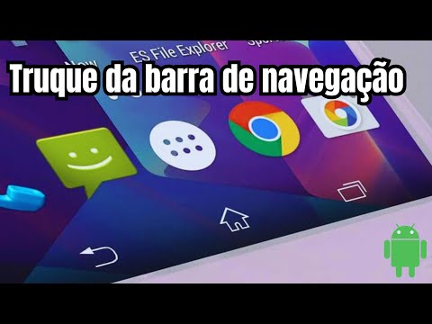 Como mudar a barra de navegação do seu celular