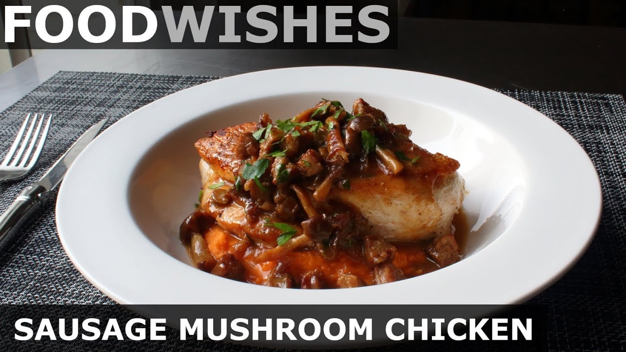 Sausage Mushroom Chicken