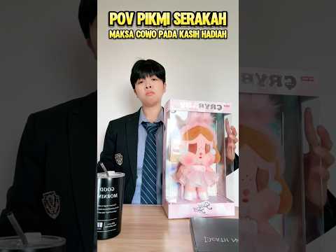 #pov : si pikmi paksa minta hadiah