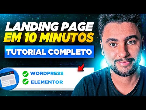 Como Criar uma LANDING PAGE em 10 Minutos, Simples e Fácil (Wordpress + Elementor)