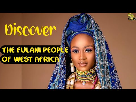 YouTube video thumbnail: The Fulani Tribe of West Africa