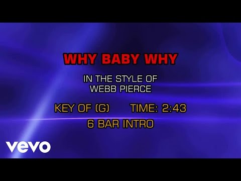 Webb Pierce – Why Baby Why (Karaoke)