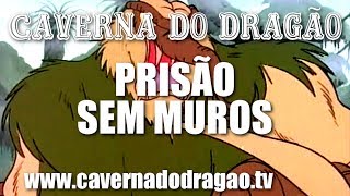 Caverna do Dragão - Episódio 7 - Prisão sem Muros (DVD)