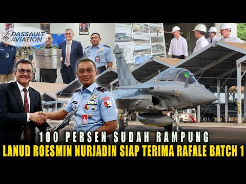 100 % Sudah Siap, Lanud Roesmin Nurjadin Siap Terima Kedatangan Rafale