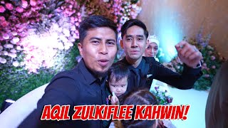 Aqil Zulkiflee Kahwin! Majlis pernikahan Aqil Meriah!