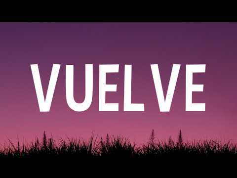 Sebastián Yatra, Beret - Vuelve (Letra/Lyrics)