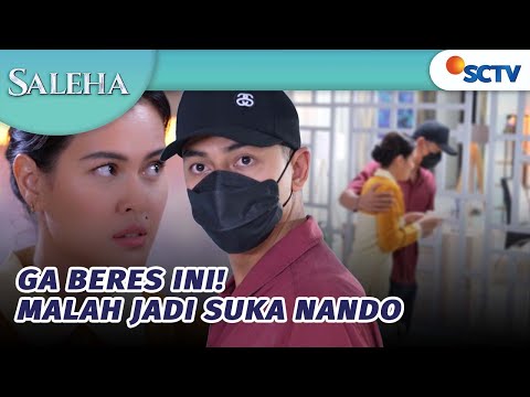 Gak Beres! Perempuan Ini Mulai Suka Sama Nando | Saleha Episode 218