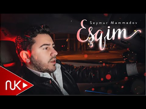 Seymur Memmedov - Esqim 2025 (Yeni Klip)