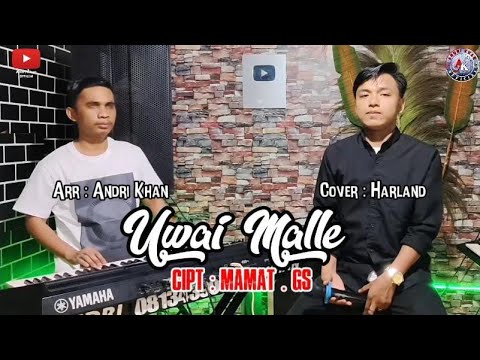 HARLAN DAKKA || UWAI MALLE || CIPT : MAMAT. GS