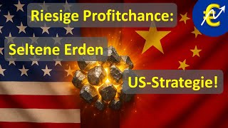 🚨Seltene Erden Aktien: Top Non-China-Firmen mit Spitzen-Potenzial durch aktuelle US-Investitionen!🚀