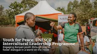 YouTube video thumbnail:  Engaging Kenyan Youth Through Play to Foster Dialogue in a World on the Move 