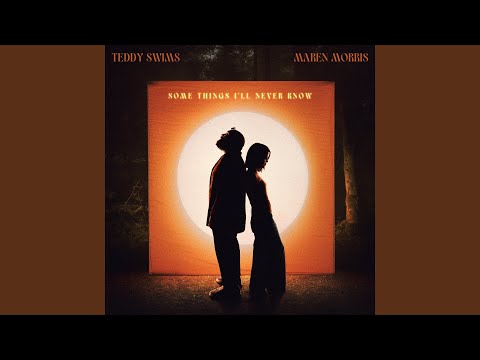 Some Things I'll Never Know (feat. Maren Morris)