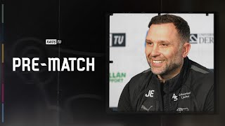 PRE MATCH | John Eustace - Birmingham City (A)