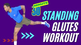 30-Minute STANDING GLUTES WORKOUT to Bigger and Stronger Glutes