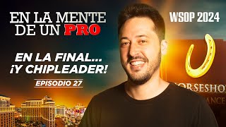 📺 En la mente de un Pro: Adrián Mateos - WSOP 2024 (27)
