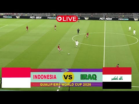 🔴 LIVE INDONESIA VS IRAQ | Kualifikasi Piala Dunia 2026 -simulasi game
