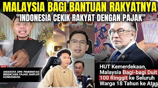 BIKIN IRI ! MALAYSIA BAGI BANTUAN RAKYATNYA, INDONESIA SIBUK C3KIK RAKYAT DENGAN PAJAK !
