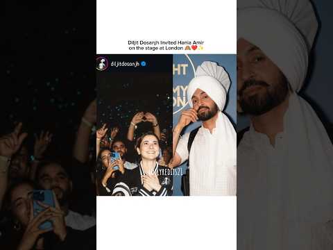 Diljit Dosanjh Invited Hania Amir on Stage at Live Concert 🙈❤️✨I #haniaamir #diljitdosanjh #concert
