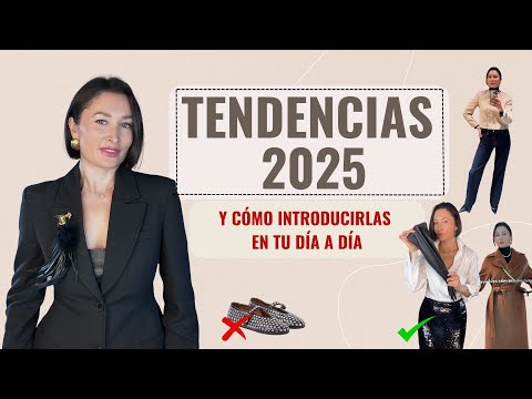 TENDENCIAS 2025: ¡Descubre Cómo Incorporarlas en Tu Vida Diaria!