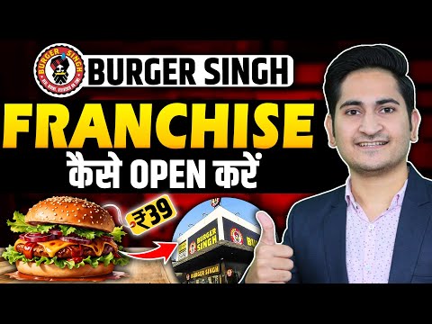 Burger Singh Franchise Explained | QSR Business Opportunity in India