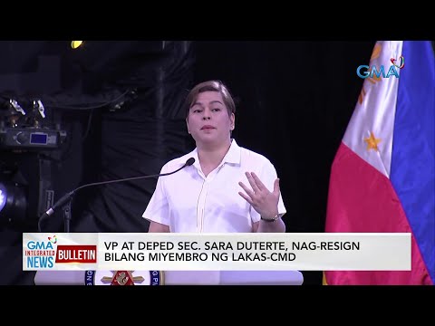 VP At DepEd Sec Sara Duterte Nag Resign Bilang Miyembro Ng Lakas CMD GMA Integrated News