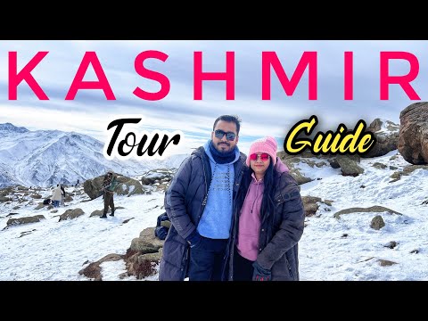 Kashmir Tour Guide | Kashmir Tourist Places | Kashmir Tour Complete Guide | Kashmir in Winter