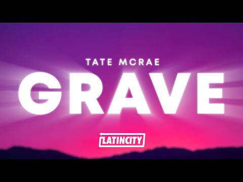 Tate McRae - grave (Lyrics)