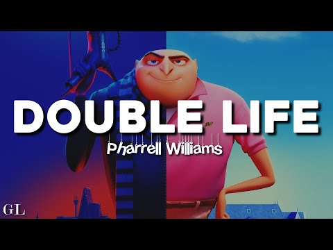 Pharrell Williams - Double Life (Lyrics) (from Despicable Me 4)