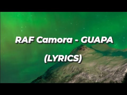 RAF Camora - GUAPA(LYRICS)