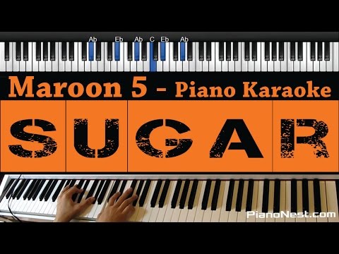 Maroon 5 – Sugar – Piano Karaoke / Sing Along