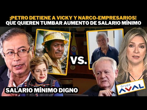 ¡Petro PARÓ a Vicky y Narco-empresarios! que quieren tumbar aumento de salario mínimo