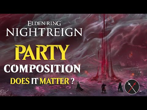 Elden Ring Nightreign PARTY COMPOSITION - Does it EVEN Matter???