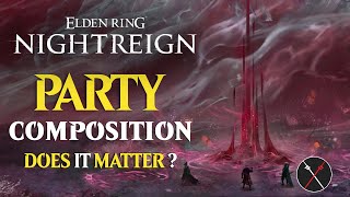 Elden Ring Nightreign PARTY COMPOSITION - Does it EVEN Matter???