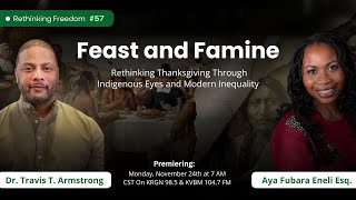 Feast and Famine: Rethinking Thanksgiving Through Indigenous Eyes and Modern Inequality