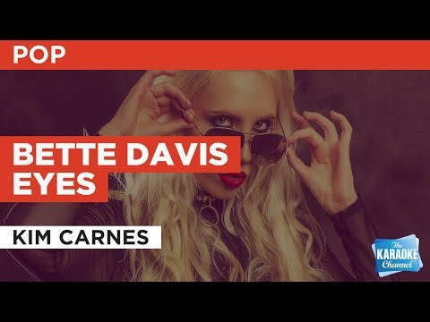 Bette Davis Eyes in the style of Kim Carnes | Karaoke with Lyrics