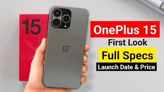 Oneplus 15 First Look & Full Specs Revealed | Oneplus 15 Launch Date & Price In India