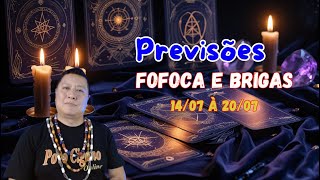 Previsões da Semana 14/07 à 20/07 - Fofoca e Brigas #jornalpovocigano