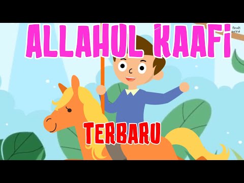 Lagu Anak Islami - AllahulKaafi - Lagu Anak terpopuler 2025