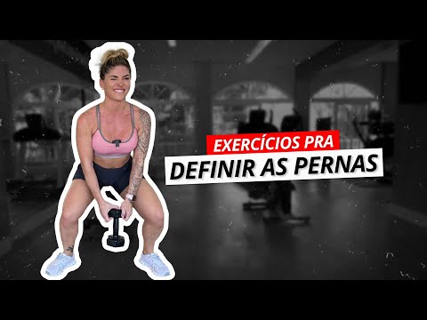 EXERCÍCIOS PRA DEFINIR AS PERNAS