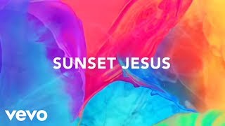 Avicii  Sunset Jesus