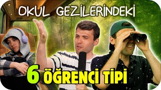 OKUL GEZİLERİNDEKİ 6 ÖĞRENCİ TİPİ 😆 🏃🏻‍♀️‍➡️